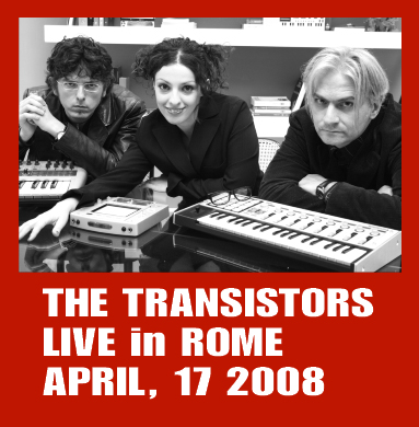 The Transistors!